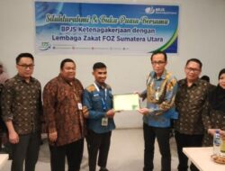 BPJS Ketenagakerjaan dan FOZ Sumut Sasar Perlindungan bagi Puluhan Ribu Mustahik